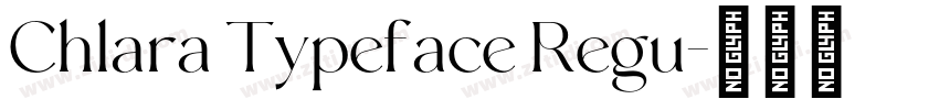 Chlara Typeface Regu字体转换